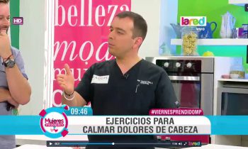 Hoy estuvimos en el programa Mujeres Primero de La Red: Ejercicios para calmar el dolor de cabeza