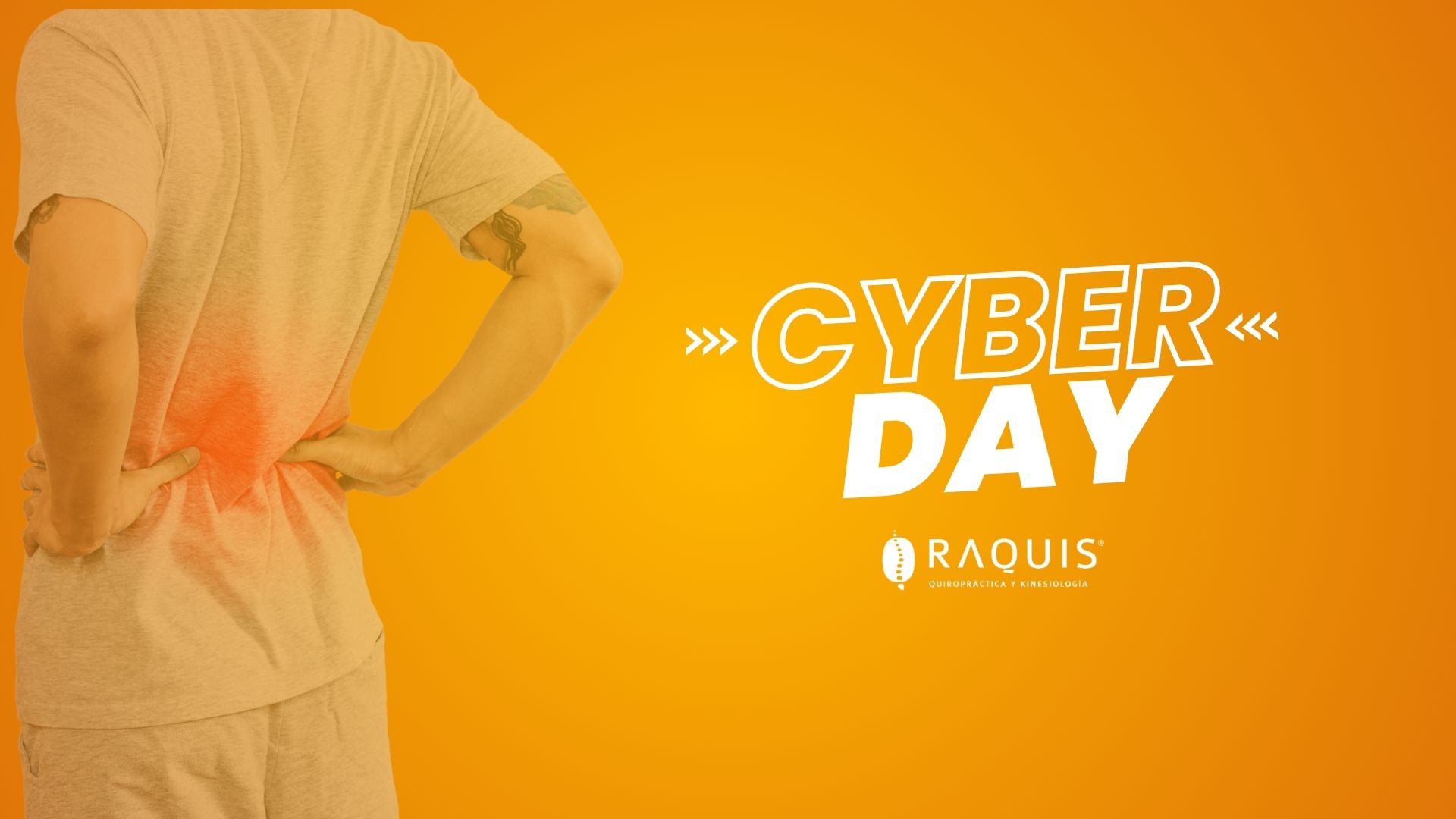 🧡 Cyber Day Clínica Raquis: ¡Bienestar con hasta 40% de descuento en masoterapia, kinesiología y quiropráctica!